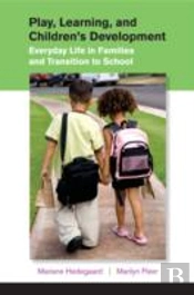 Play, Learning, And Children'S Development