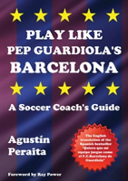 Bertrand.pt - Play Like Pep Guardiola'S Barcelona
