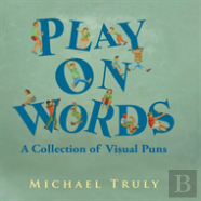 ''Play On Words''