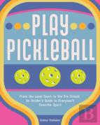 Play Pickleball