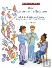Play! Recorders In The Classroom