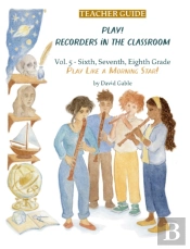 Play! Recorders In The Classroom