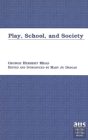 Play, School And Society