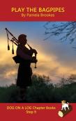 Play The Bagpipes Chapter Book