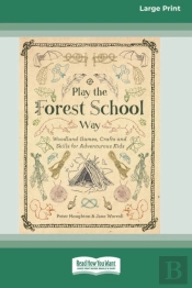 Play The Forest School Way