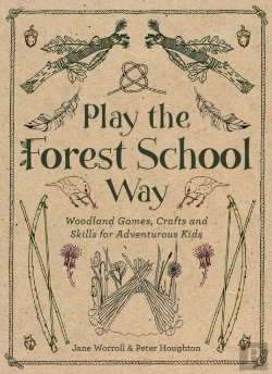 Bertrand.pt - Play The Forest School Way