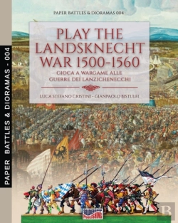 Bertrand.pt - Play The Landsknecht War 1500-1560 - Gioca A Wargame Alle Guerre Dei Lanzichenecchi