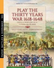Play The Thirty Years War 1618-1648
