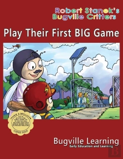 Bertrand.pt - Play Their First Big Game. A Bugville Critters Picture Book