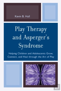 Bertrand.pt - Play Therapy And Asperger'S Syndrome