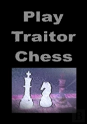 Play Traitor Chess