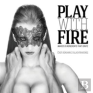 Play With Fire