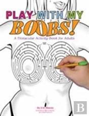 Play With My Boobs!