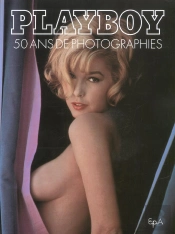 Playboy, 50 Ans De Photographies