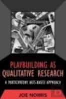 Playbuilding As Qualitative Research