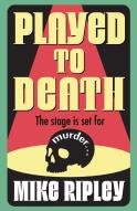 Played To Death