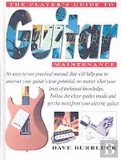Player'S Guide To Guitar Maintenance