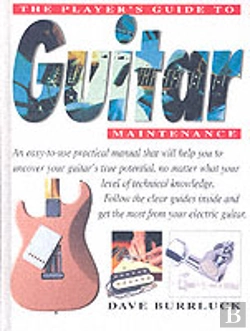 Bertrand.pt - Player'S Guide To Guitar Maintenance