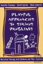 Playful Approaches To Serious Problems
