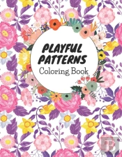 Playful Patterns Coloring Book