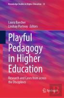 Playful Pedagogy In Higher Education