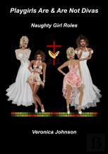 Playgirls Are & Are Not Divas