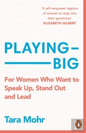 Playing Big