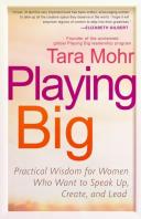 Playing Big