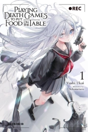 Playing Death Games To Put Food On The Table, Vol. 1