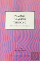 Playing, Drawing, Thinking