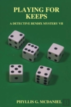 Bertrand.pt - Playing For Keeps: A Detective Bendix Mystery Vii