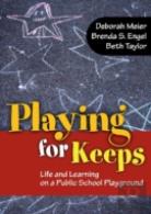 Playing For Keeps