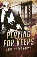Playing For Keeps