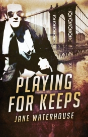 Playing For Keeps
