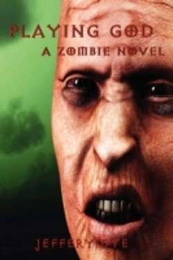 Bertrand.pt - Playing God: A Zombie Novel