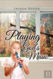 Playing God'S Music