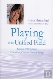 Playing In The Unified Field
