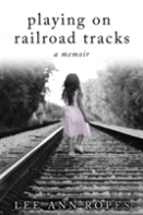 Playing On Railroad Tracks