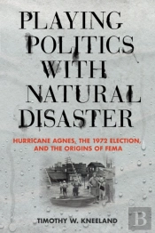 Playing Politics With Natural Disaster