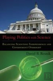 Playing Politics With Science