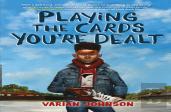 Playing The Cards You'Re Dealt