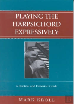 Bertrand.pt - Playing The Harpsichord Expressively