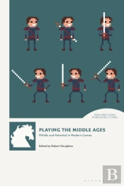 Playing The Middle Ages
