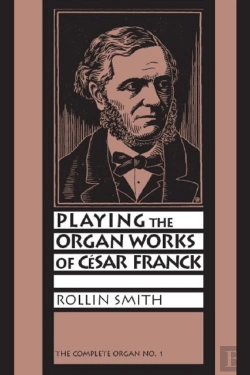 Bertrand.pt - Playing The Organ Works Of Cesar Franck
