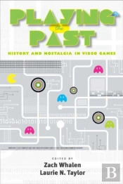 Playing The Past