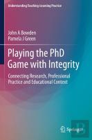 Playing The Phd Game With Integrity