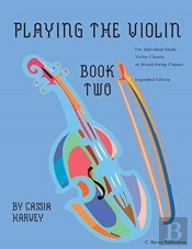 Playing The Violin, Book Two