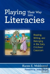 Playing Their Way Into Literacies