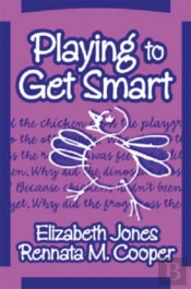 Playing To Get Smart