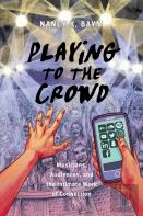 Playing To The Crowd